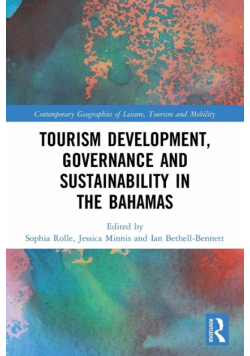 Tourism Development, Governance and Sustainability in The Bahamas
