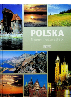 Polska Najpiękniejsze zakątki