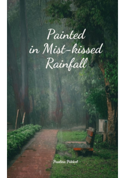 Painted in Mist-kissed Rainfall