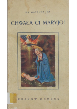 Chwała Ci Maryjo 1924 r