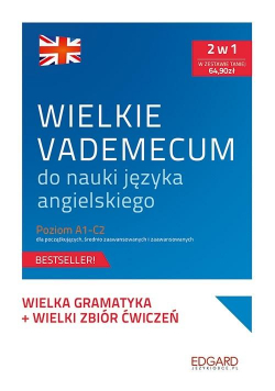 Wielkie vademecum do nauki j. angielskiego A1-C2