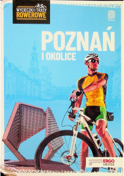 Wycieczki i trasy rowerowe Poznań i okolice