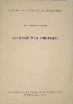 Moralność życia społecznego