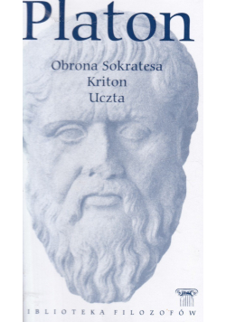 Obrona Sokratesa Kriton Uczta