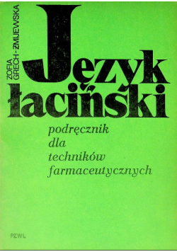 Język Łaciński Podrecznik dla technikow farmaceutycznych