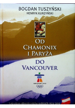 Od Chamonix i Paryża do Vancouver