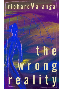 The Wrong Reality