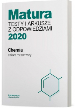 Chemia Matura 2020 Testy i arkusze z odpowiedziami Zakres rozszerzony