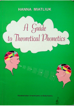 A Guide to Theoretical Phonetics