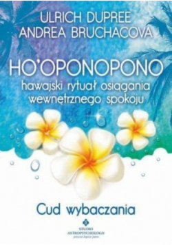 Ho oponopono hawajski rytuał osiągania wewnętrznego spokoju