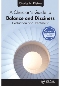 A Clinician's Guide to Balance and Dizziness