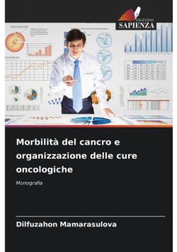 Morbilità del cancro e organizzazione delle cure oncologiche