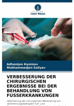 Verbesserung Der Chirurgischen Ergebnisse Bei Der Behandlung Von Fusserkrankungen