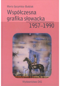 Współczesna grafika słowacka 1957-1990