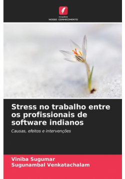 Stress no trabalho entre os profissionais de software indianos