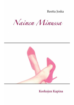 Nainen Minussa