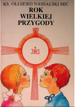 Rok wielkiej przygody