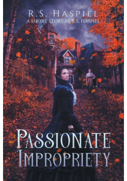 Passionate Impropriety