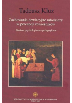 Zachowania dewiacyjne młodzieży w percepcji rówieśników