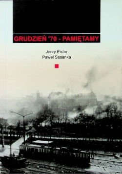 Grudzień 70 pamiętamy