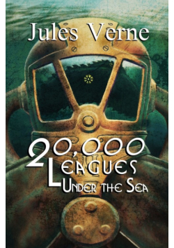 Twenty-Thousand Leagues Under the Sea (Reader's Library Classics)