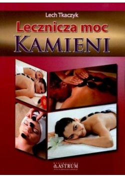 Lecznicza moc kamieni