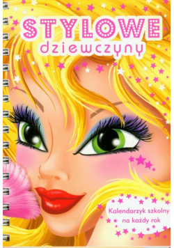Kalendarz szkolny Stylowe dziewczyny