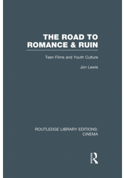 The Road to Romance and Ruin