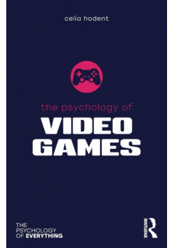 The Psychology of Video Games