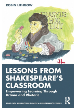 Lessons from Shakespeare's Classroom