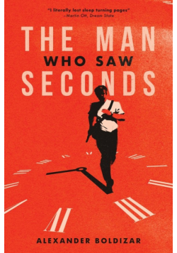 The Man Who Saw Seconds