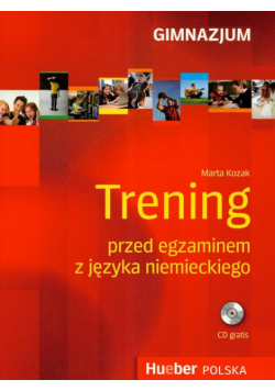 Trening przed egzaminem z języka niemieckiego gimnazjum z płytą CD