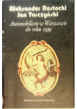 Automobilizm w Warszawie do roku 1939