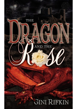The Dragon and the Rose
