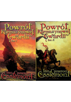 Powrót Karmazynowej Gwardii Tom I i II