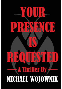 Your Presence is Requested.