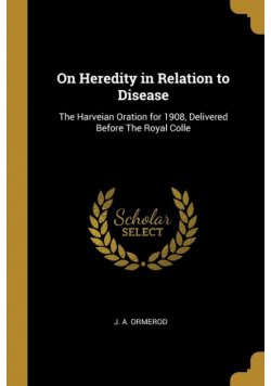 On Heredity in Relation to Disease