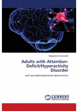 Adults with Attention-Deficit/Hyperactivity Disorder