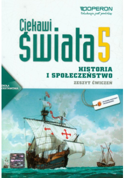 Ciekawi świata Historia i społeczeństwo 5 Zeszyt ćwiczeń