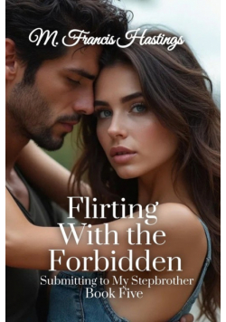 Flirting With the Forbidden