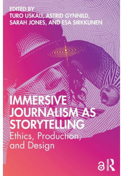 Immersive Journalism as Storytelling