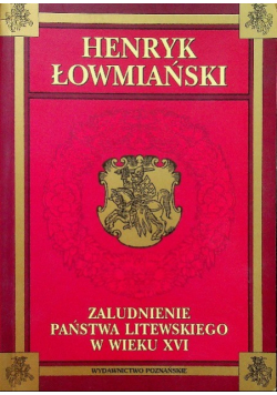 Zaludnienie Państwa Litewskiego w wieku XVI