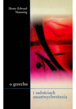 O grzechu i radości zmartwychwstania