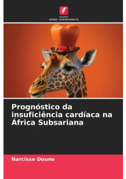 Prognóstico da insuficiência cardíaca na África Subsariana