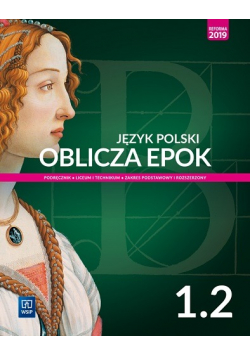 Język polski Oblicza epok 1 . 2