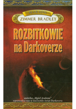 Bradley Marion Zimmer - Rozbitkowie na Darkoverze