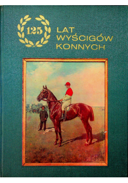 125 lat wyścigów konnych