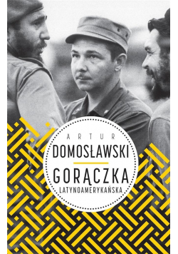 Gorączka latynoamerykańska