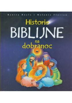 Historie Biblijne na dobranoc