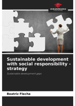 Sustainable development with social responsibility - strategy